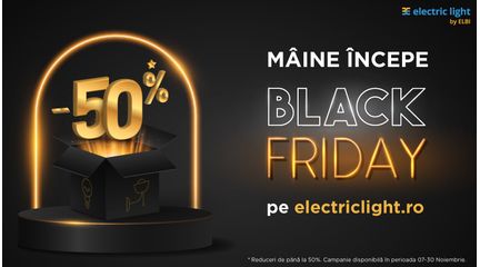 Black Friday pe electriclight.ro!